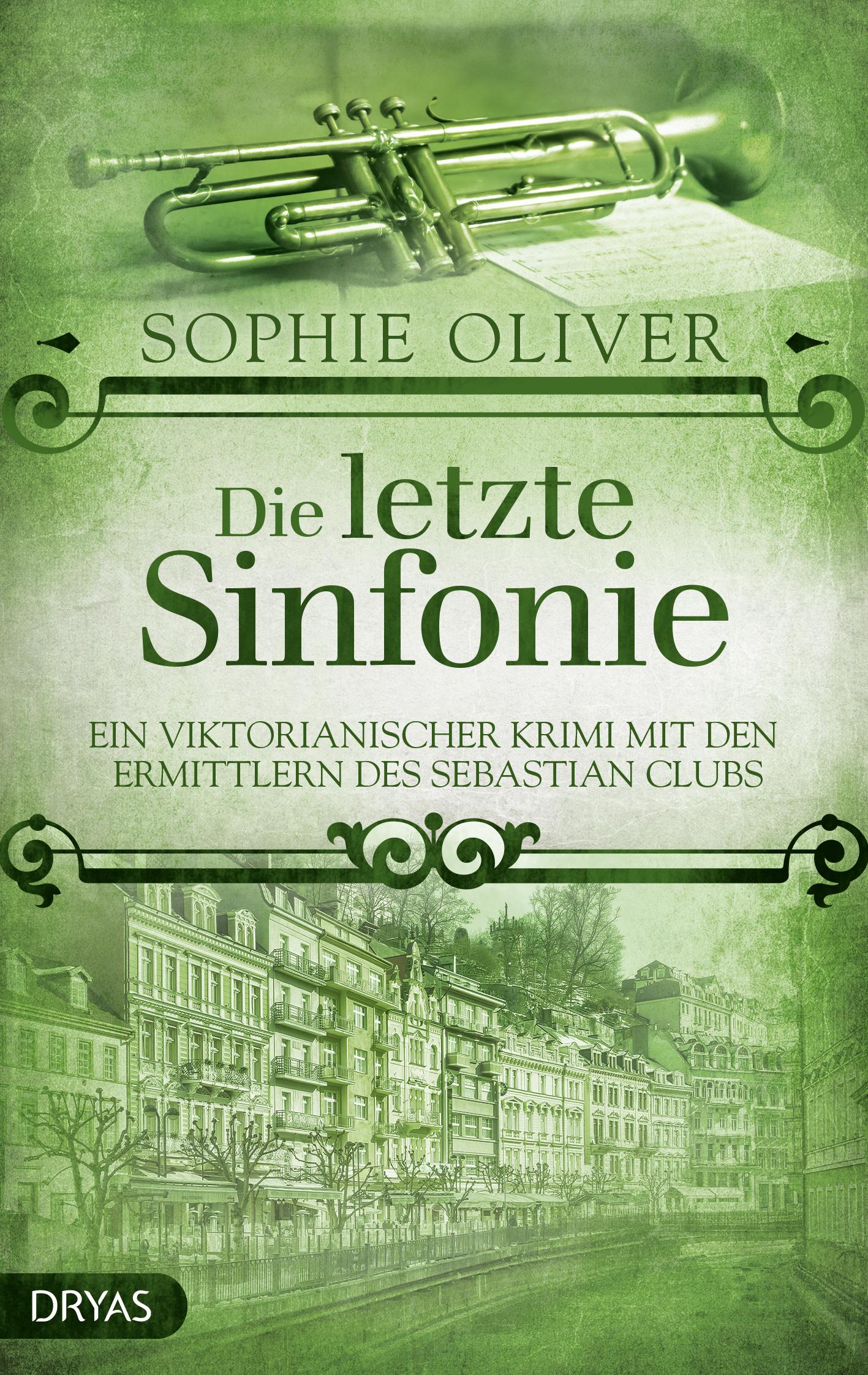 Cover: 9783948483333 | Die letzte Sinfonie | Sophie Oliver | Taschenbuch | 288 S. | Deutsch