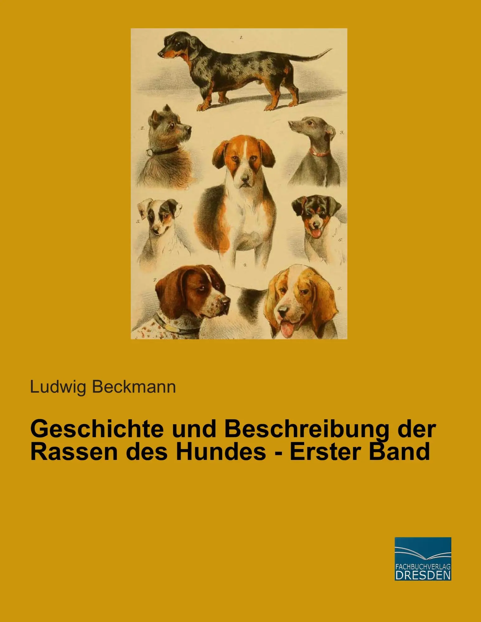 Cover: 9783956923333 | Geschichte und Beschreibung der Rassen des Hundes - Erster Band | Buch