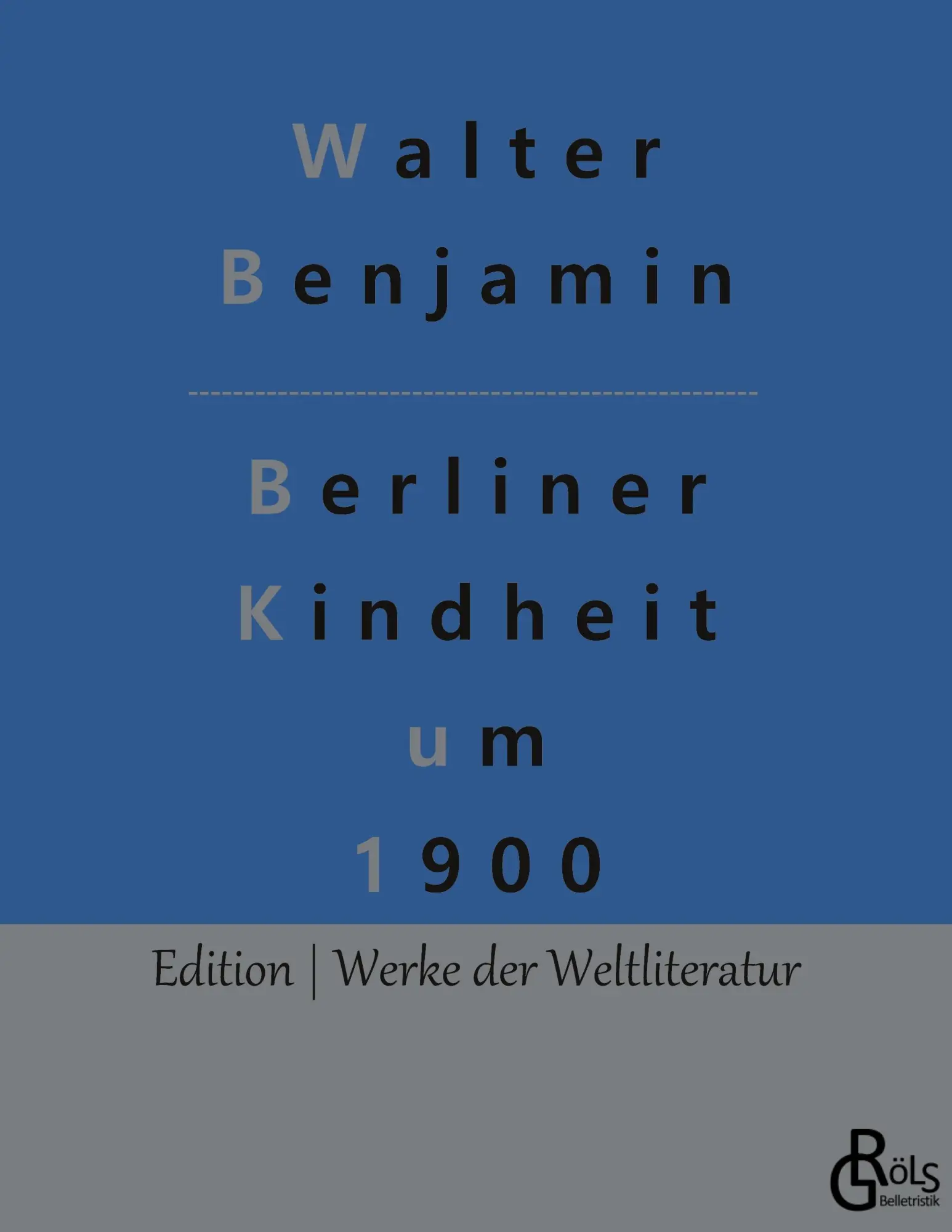 Cover: 9783966373333 | Berliner Kindheit um 1900 | Walter Benjamin | Taschenbuch | Paperback