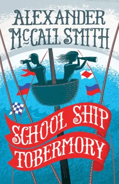 Cover: 9781780273433 | School Ship Tobermory | A School Ship Tobermory Adventure (Book 1)