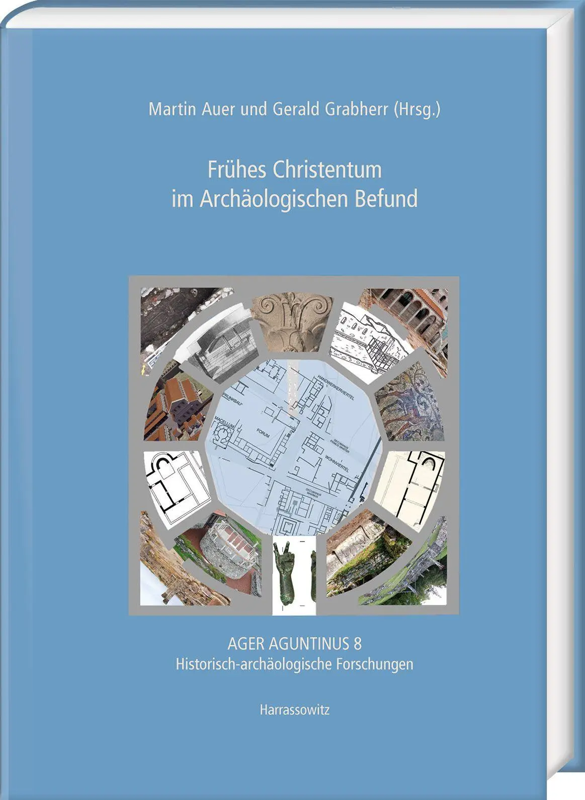 Cover: 9783447123433 | Frühes Christentum im Archäologischen Befund | Martin Auer (u. a.)