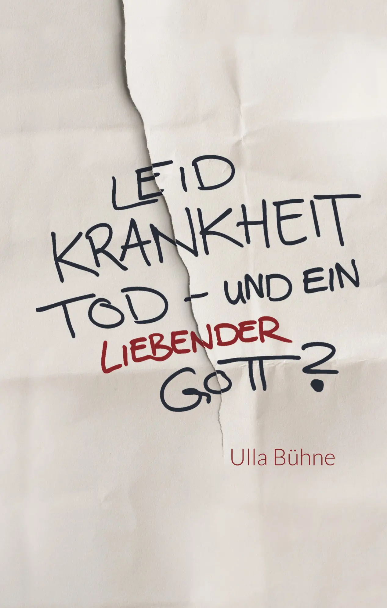 Cover: 9783866993433 | Leid, Krankheit, Tod | Ulla Bühne | Buch | Buch | EAN 9783866993433