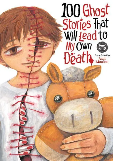 Cover: 9798893733433 | 100 Ghost Stories That Will Lead to My Own Death Vol. 5 | Anji Matono