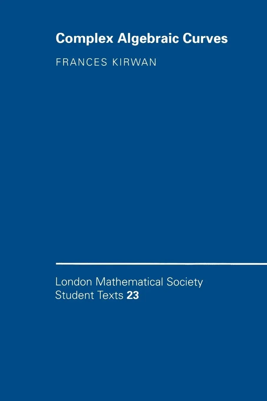Cover: 9780521423533 | Complex Algebraic Curves | Frances Kirwan | Taschenbuch | Englisch