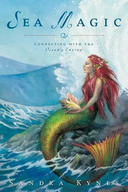 Cover: 9780738713533 | Sea Magic | Connecting with the Ocean's Energy | Sandra Kynes | Buch