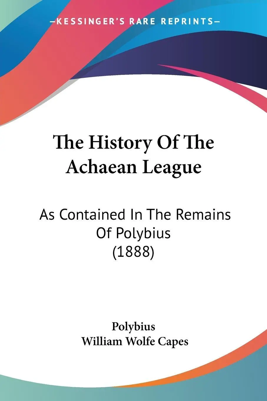 Cover: 9781104393533 | The History Of The Achaean League | Polybius | Taschenbuch | Englisch