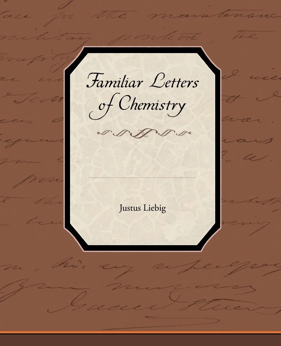 Cover: 9781438573533 | Familiar Letters of Chemistry | Justus Liebig | Taschenbuch | Englisch