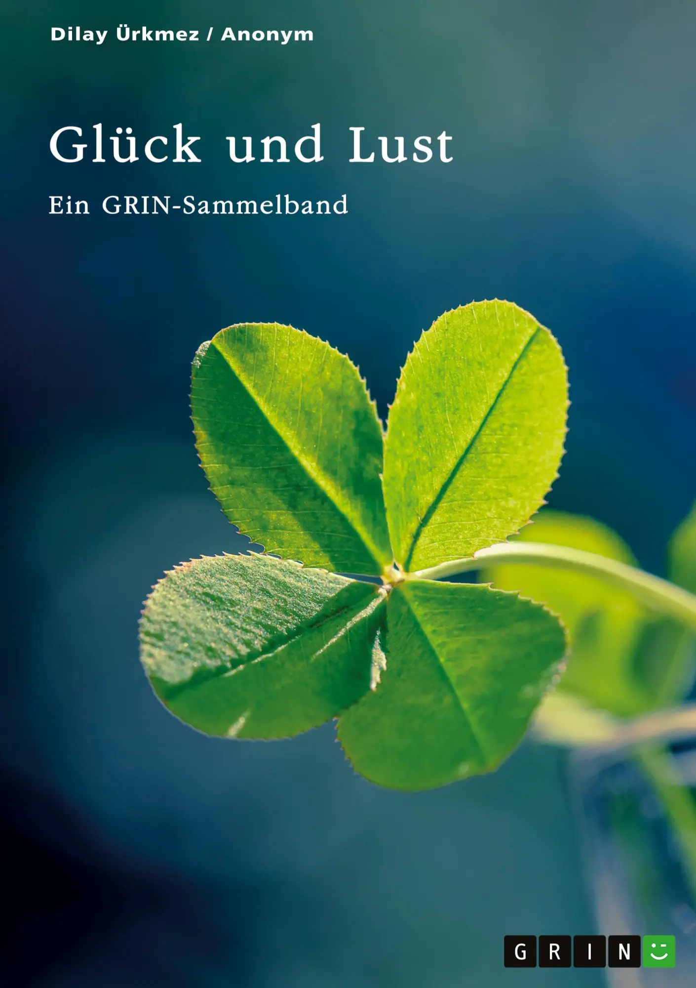 Cover: 9783389013533 | Glück und Lust. Ein Vergleich bei Aristoteles, Epikur, Mill und Kant