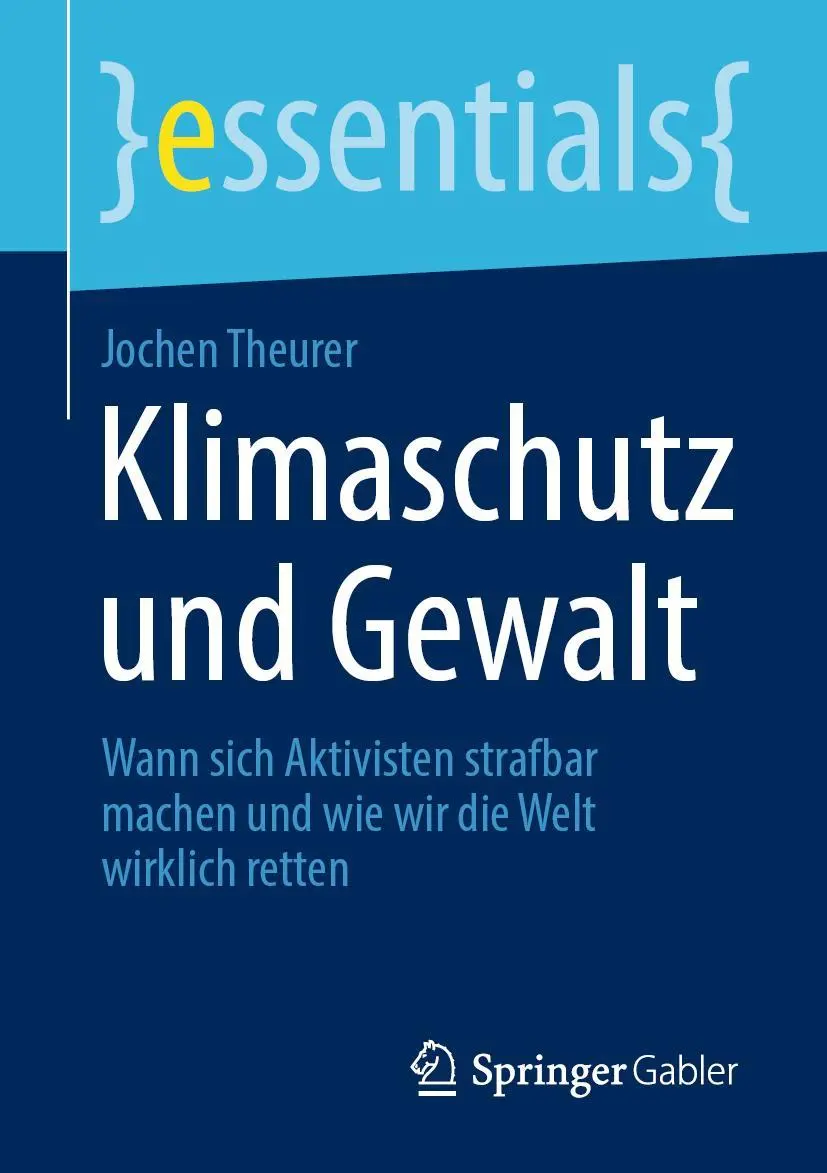 Cover: 9783658393533 | Klimaschutz und Gewalt | Jochen Theurer | Taschenbuch | viii | Deutsch