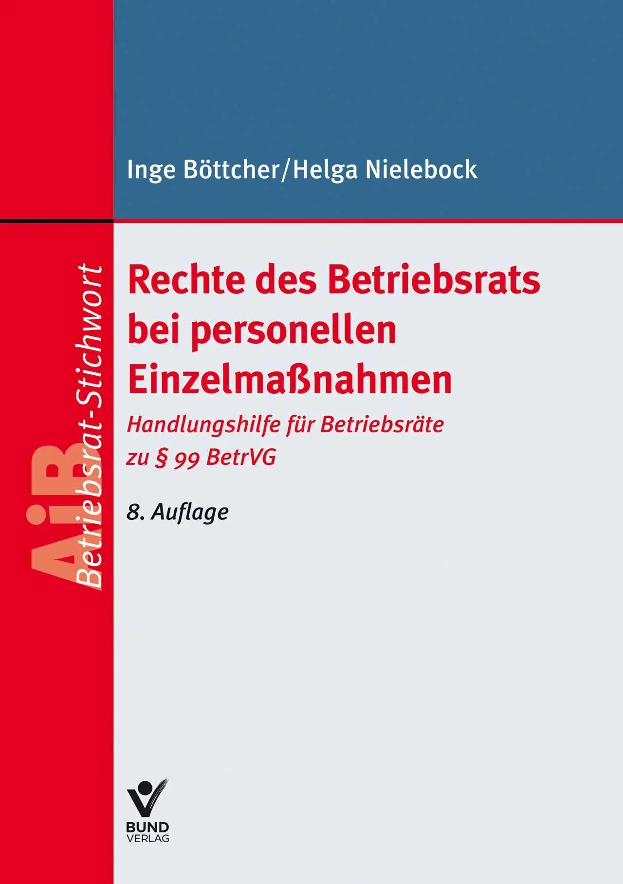 Cover: 9783766373533 | Rechte des Betriebsrats bei personellen Einzelmaßnahmen | Taschenbuch