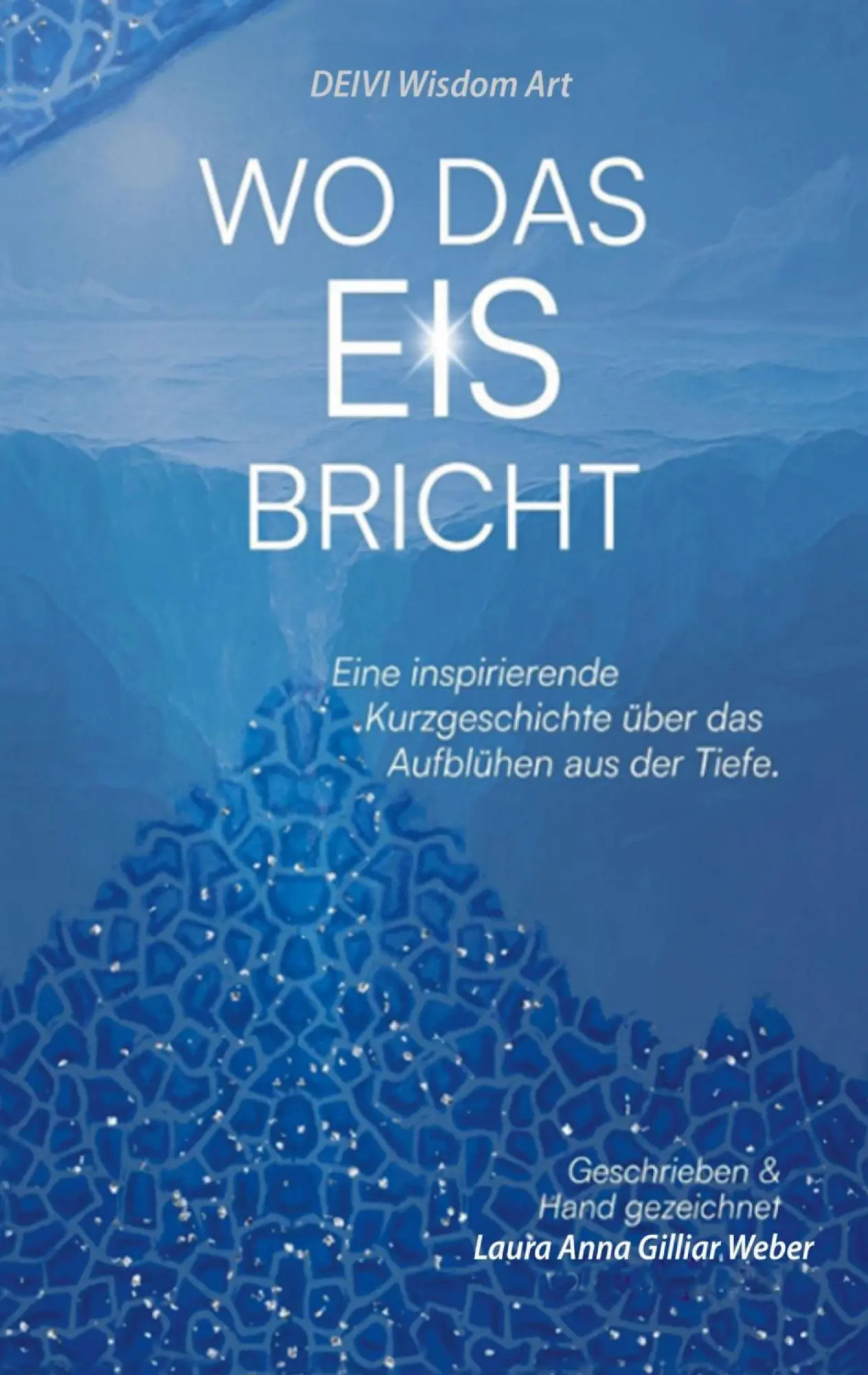 Cover: 9783819213533 | Wo das Eis bricht | Laura Gilliar Weber | Taschenbuch | 26 S. | 2025