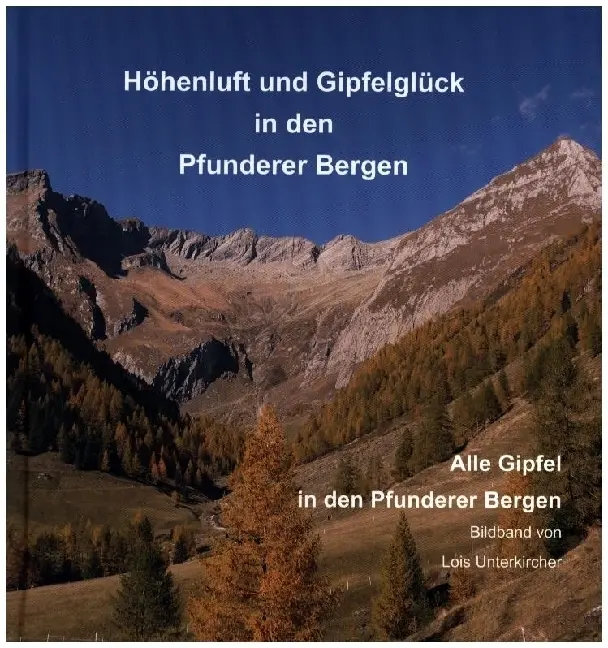 Cover: 9788865633533 | Höhenluft und Gipfelglück in den Pfunderer Bergen | Lois Unterkircher