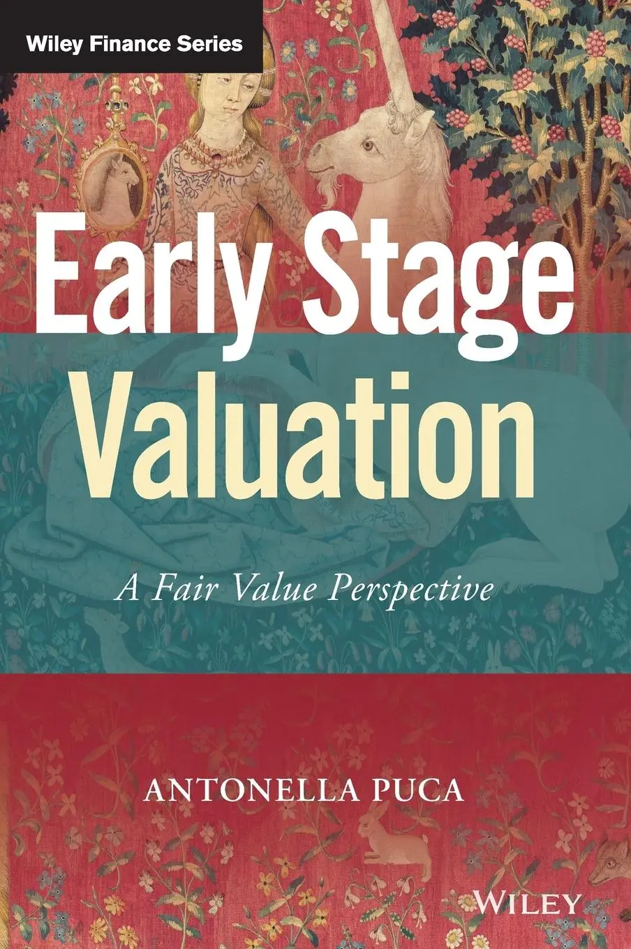 Cover: 9781119613633 | Early Stage Valuation | A Fair Value Perspective | Antonella Puca
