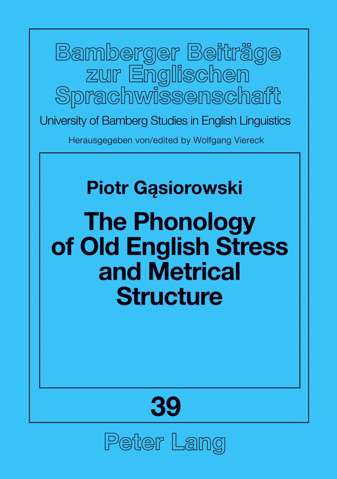 Cover: 9783631313633 | The Phonology of Old English Stress and Metrical Structure | Buch
