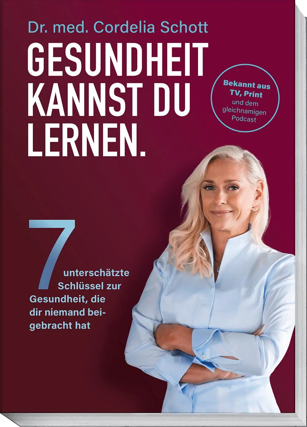 Cover: 9783954533633 | Gesundheit kannst du lernen. | Cordelia Schott | Taschenbuch | 250 S.