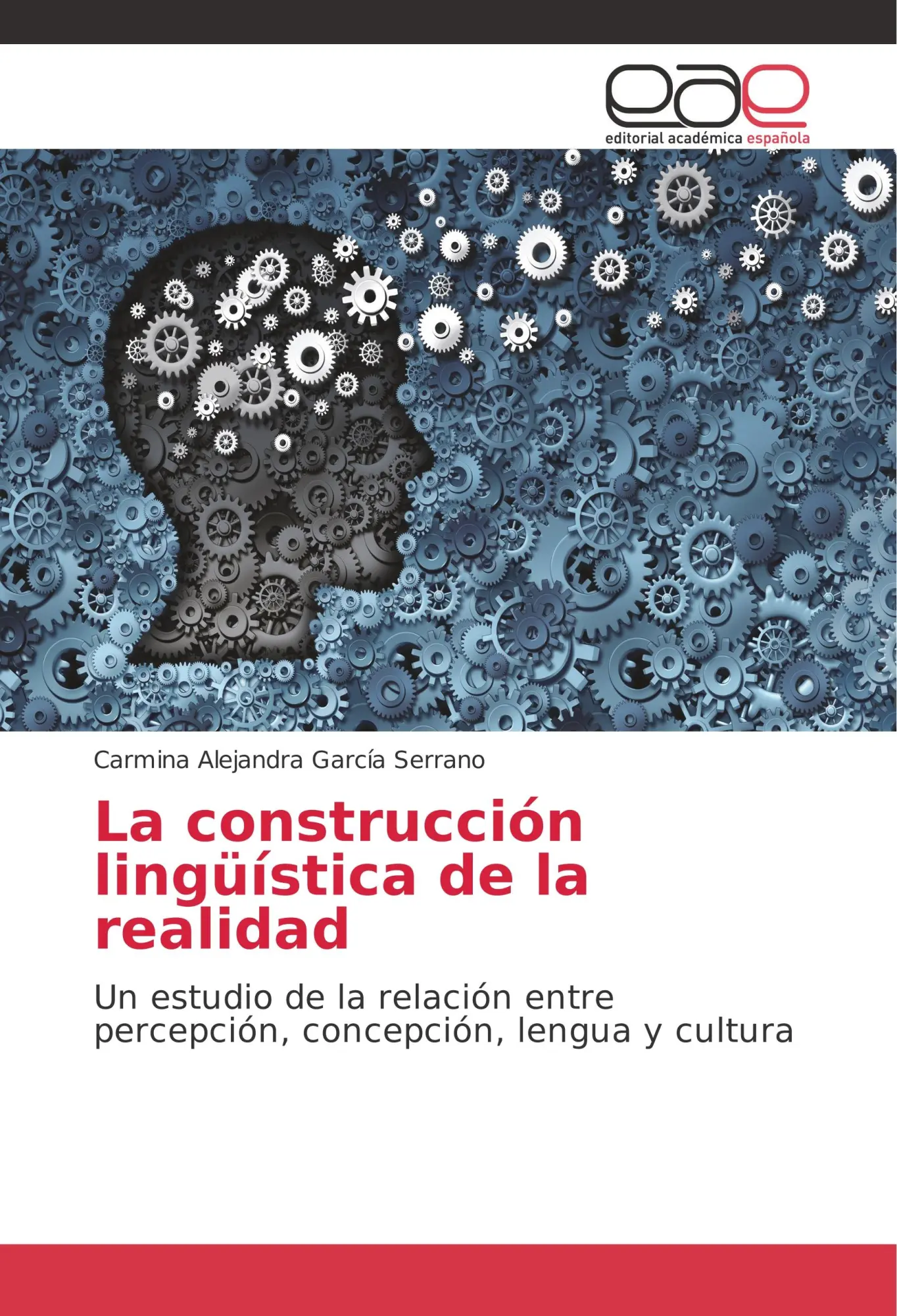 Cover: 9786202103633 | La construcción lingüística de la realidad | Serrano | Taschenbuch
