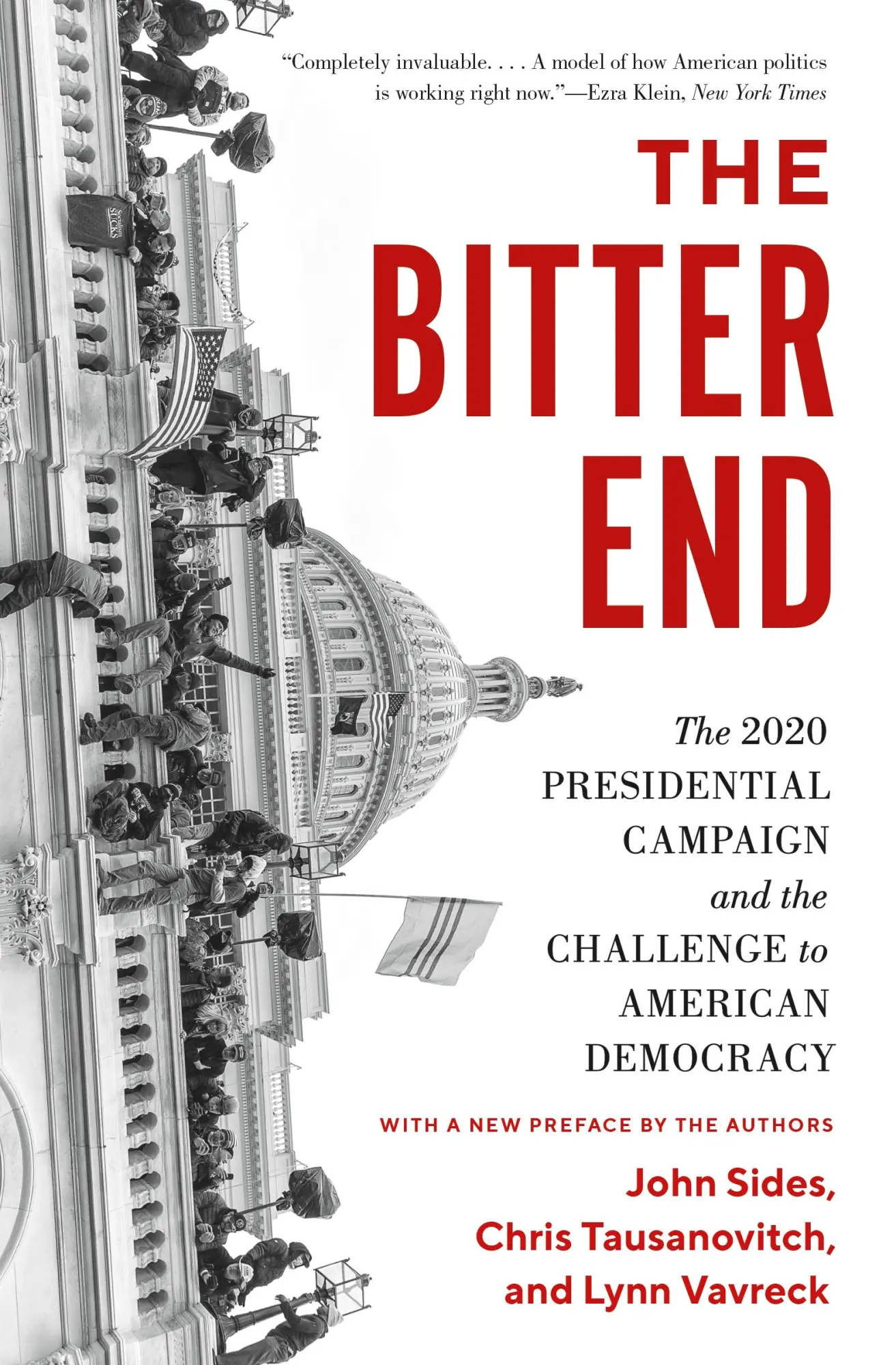 Cover: 9780691243733 | The Bitter End | John Sides (u. a.) | Taschenbuch | Englisch | 2023