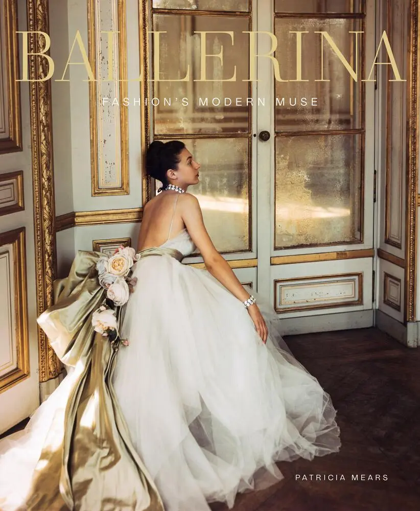 Cover: 9780865653733 | Ballerina | Fashion's Modern Muse | Patricia Mears (u. a.) | Buch