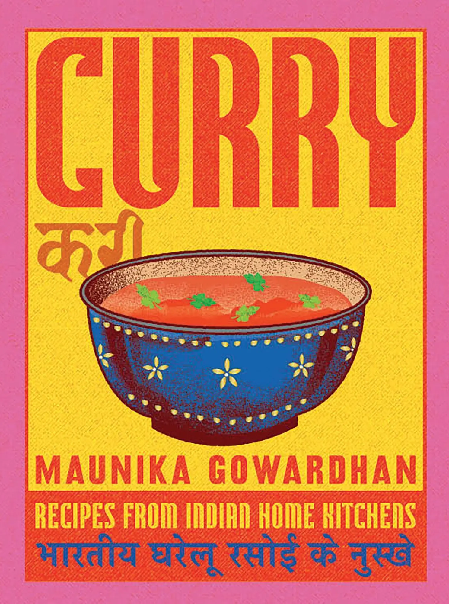 Cover: 9781837833733 | Curry | Recipes From Indian Home Kitchens | Maunika Gowardhan | Buch