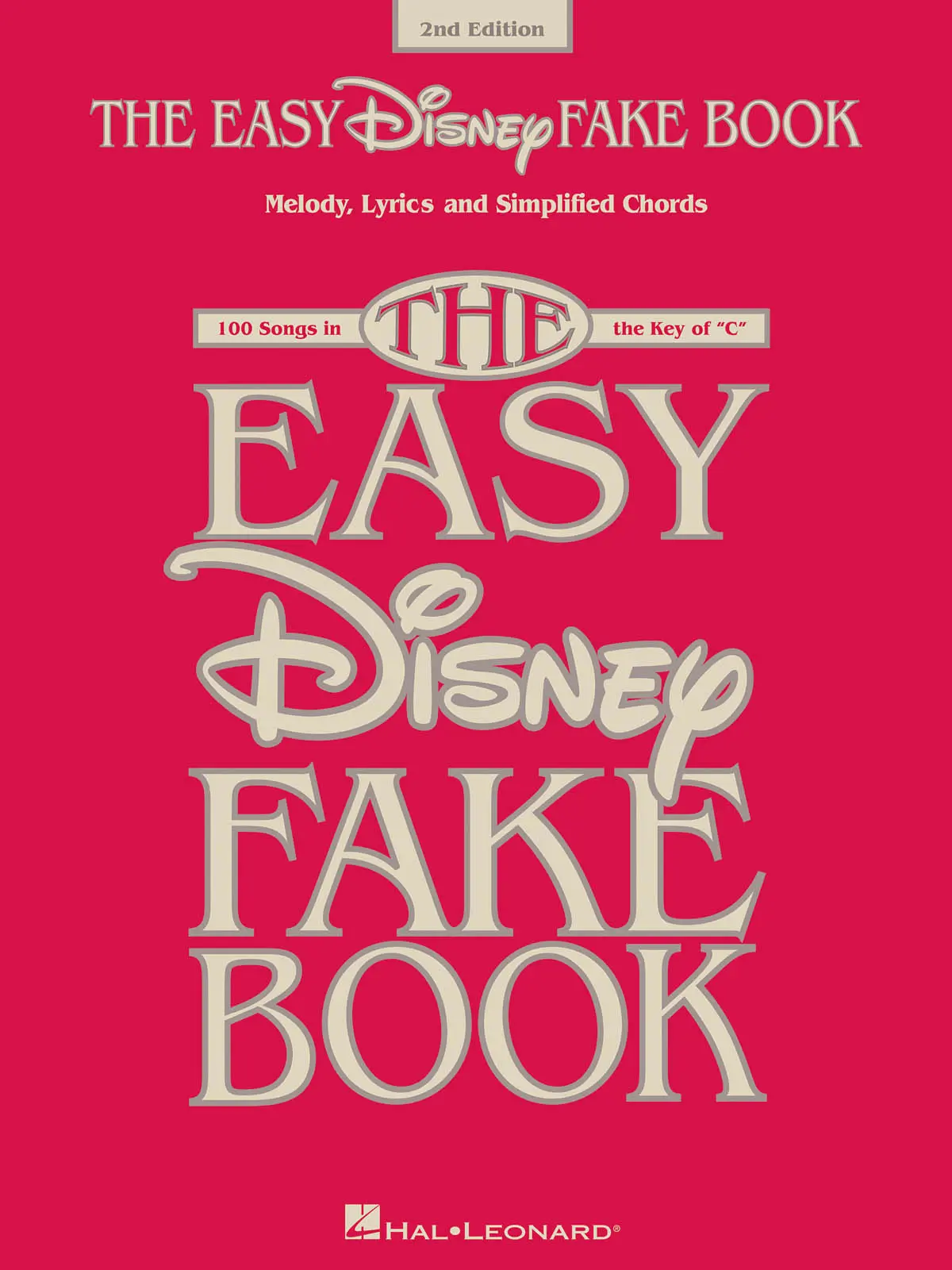 Cover: 888680743833 | The Easy Disney Fake Book | 100 Songs in the Key of C | Taschenbuch