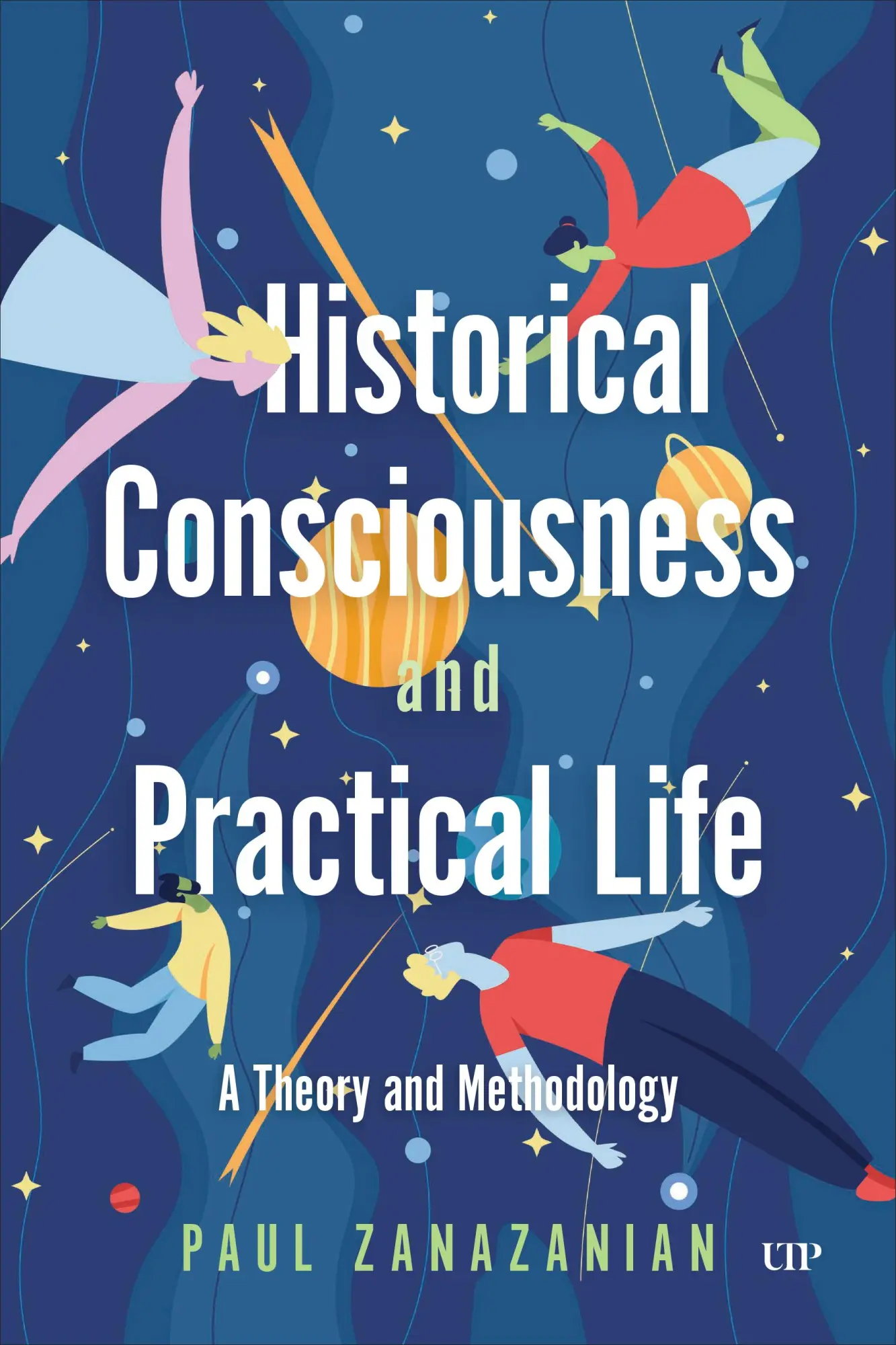 Cover: 9781487503833 | Historical Consciousness and Practical Life | A Theory and Methodology