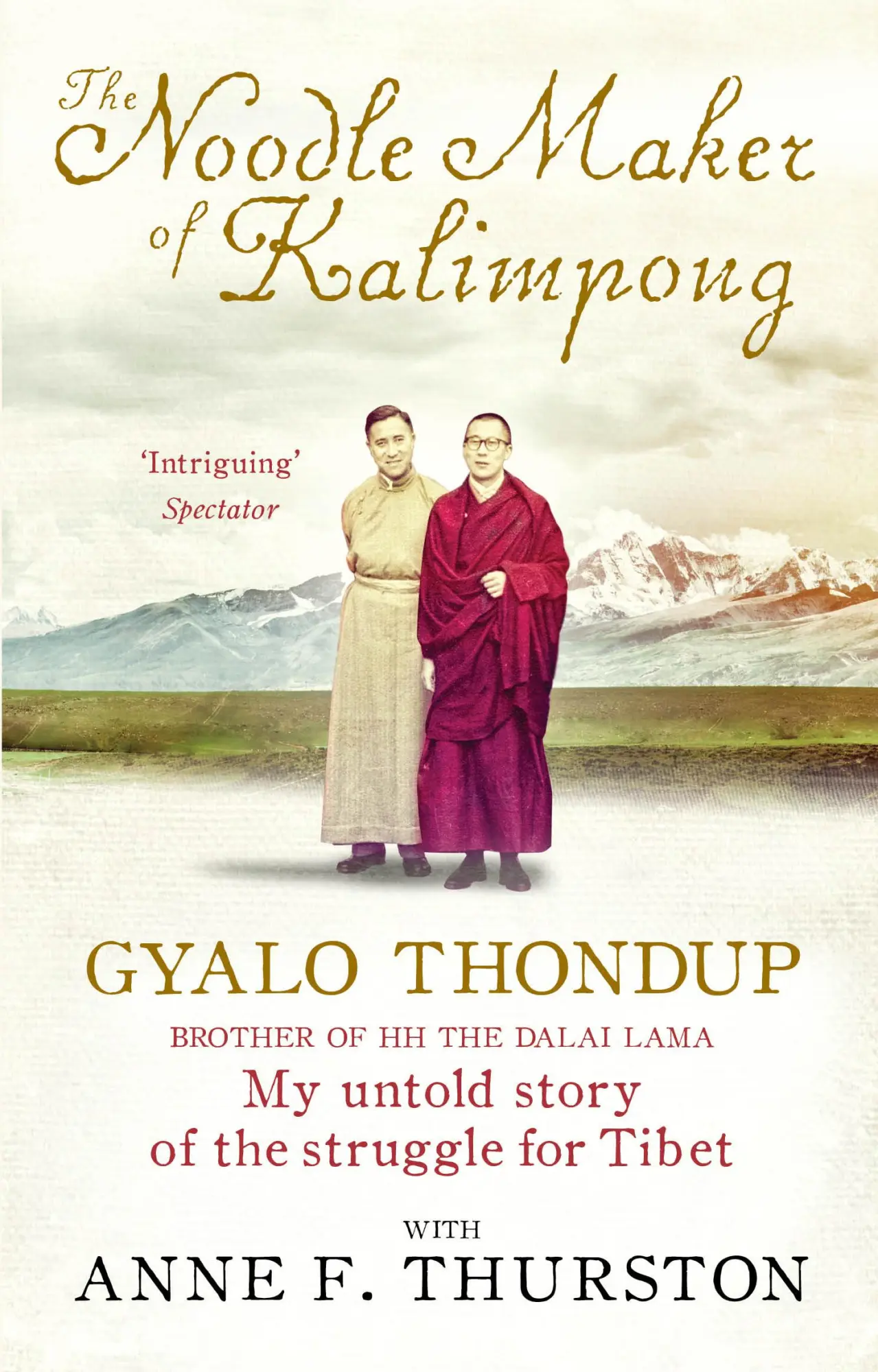 Cover: 9781846043833 | The Noodle Maker of Kalimpong | Gyalo/Thurston, Anne F Thondup | Buch