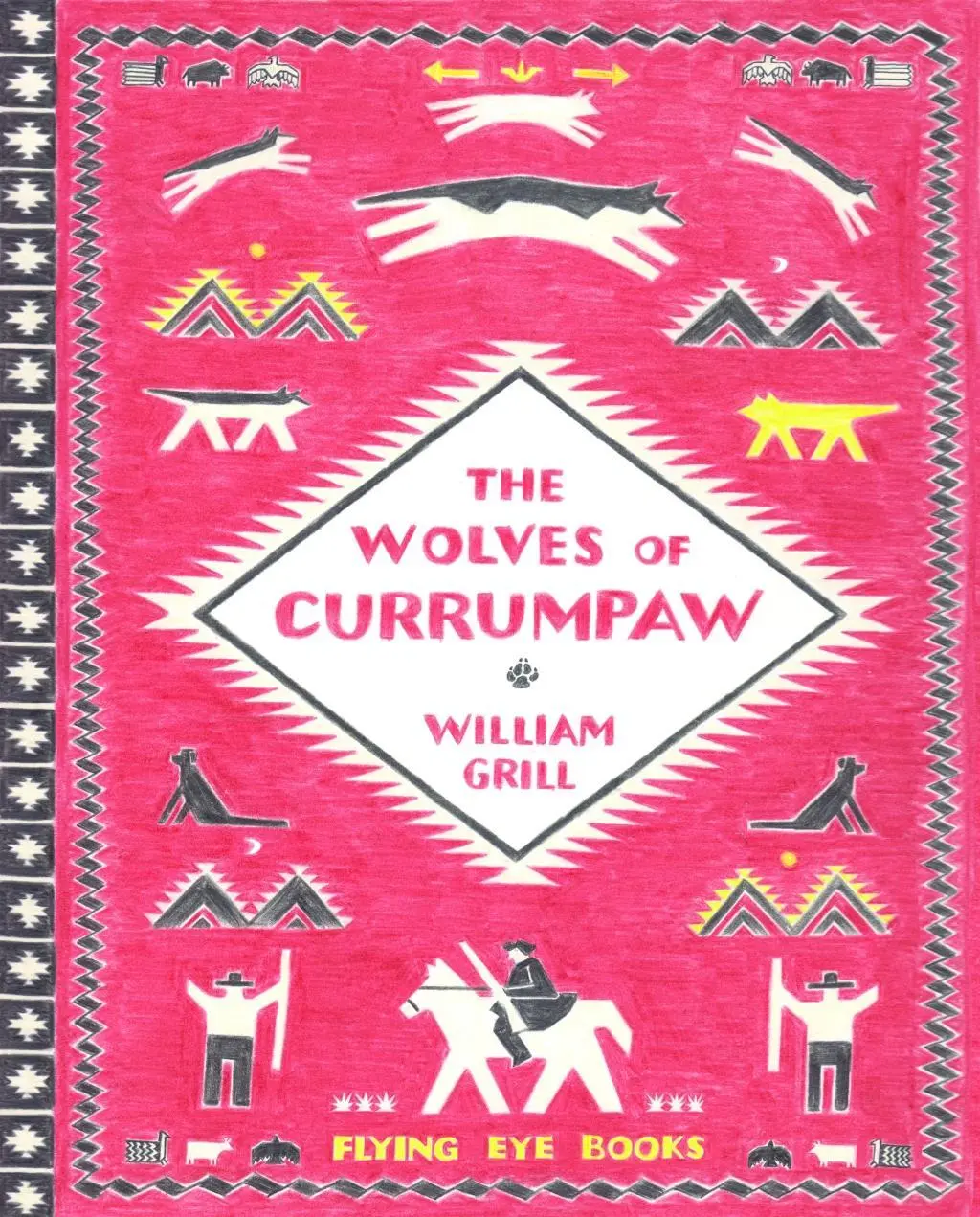 Cover: 9781909263833 | The Wolves of Currumpaw | William Grill | Buch | Gebunden | Englisch