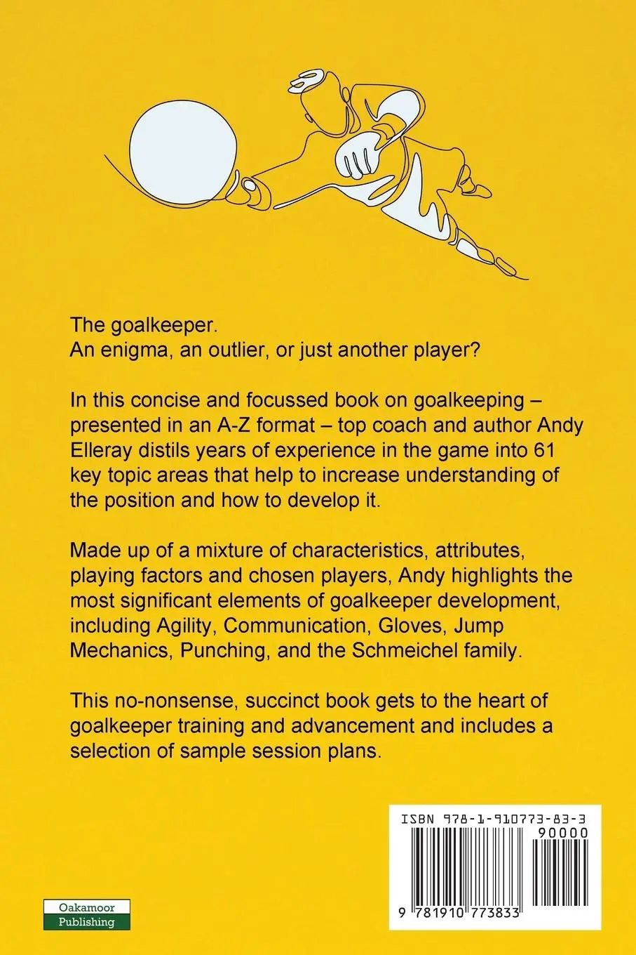 Rückseite: 9781910773833 | A-Z of Goalkeeping | Scientific Approaches to Goalkeeping in Football