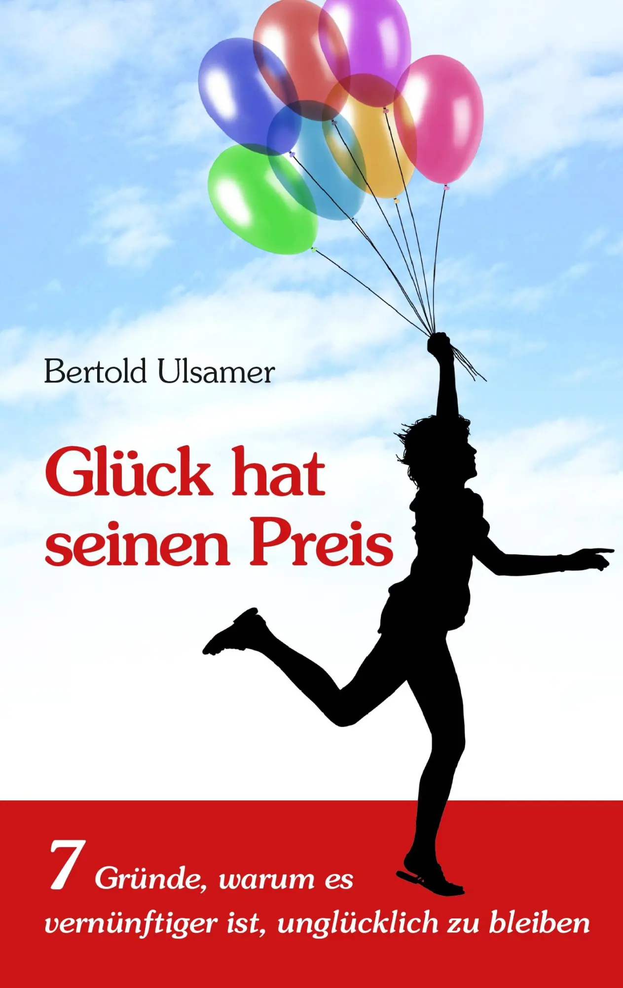Cover: 9783735723833 | Glück hat seinen Preis | Bertold Ulsamer | Taschenbuch | 72 S. | 2014