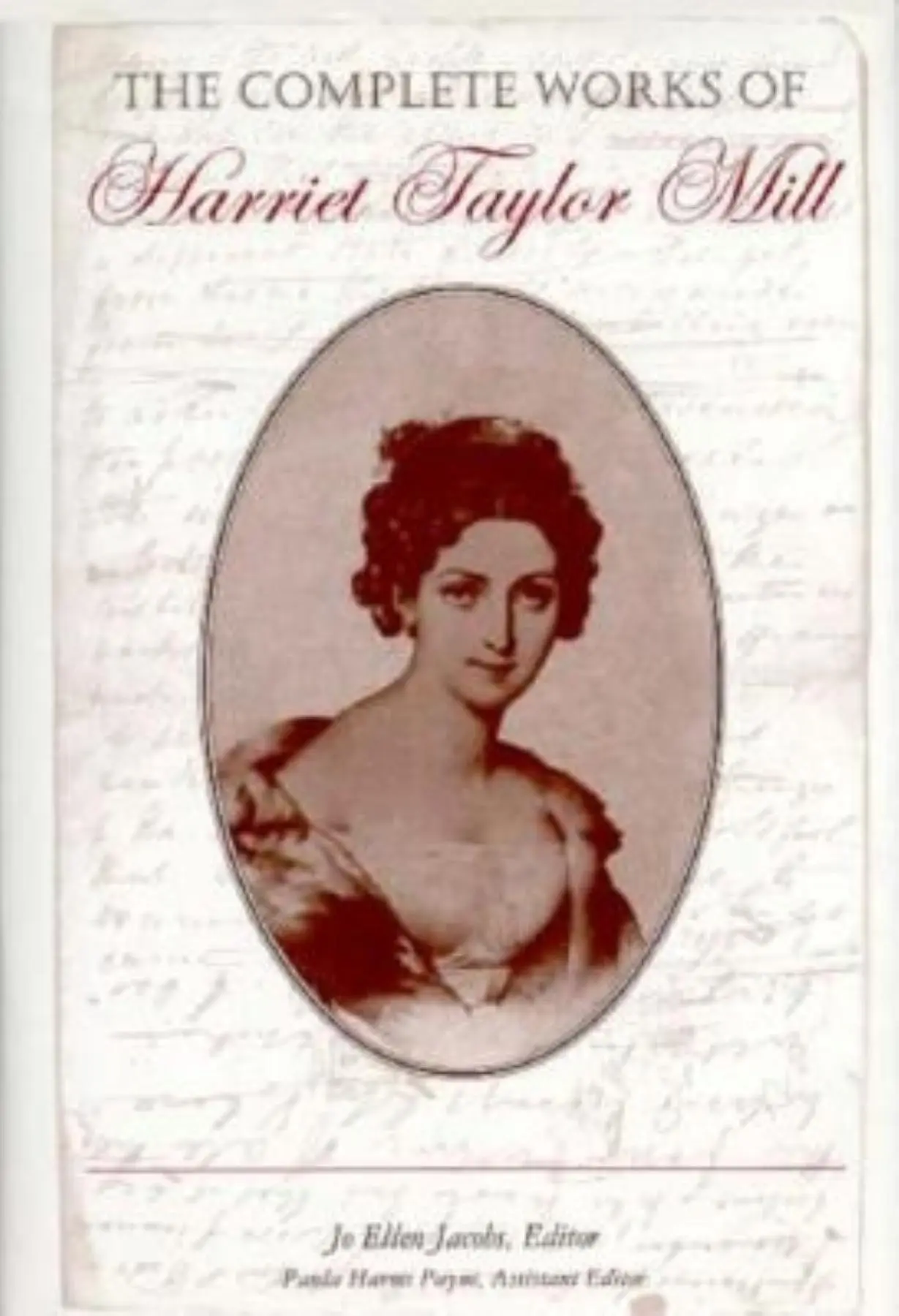 Cover: 9780253333933 | The Complete Works of Harriet Taylor Mill | Jo Ellen Jacobs | Buch
