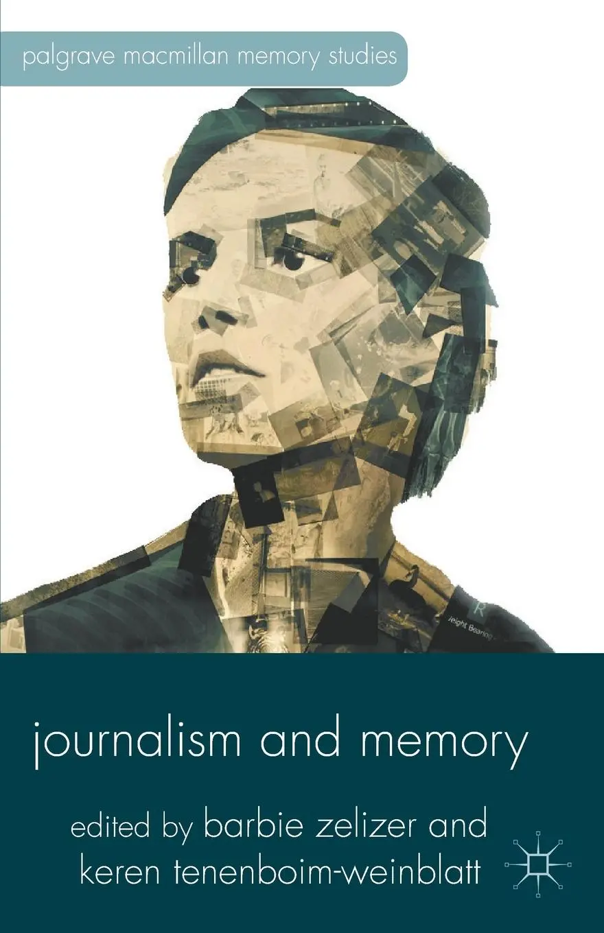 Cover: 9781137263933 | Journalism and Memory | B. Zelizer (u. a.) | Taschenbuch | xv | 2014