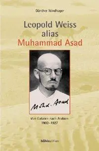 Cover: 9783205993933 | Leopold Weiss alias Muhammad Asad | Von Galizien nach Arabien | Buch