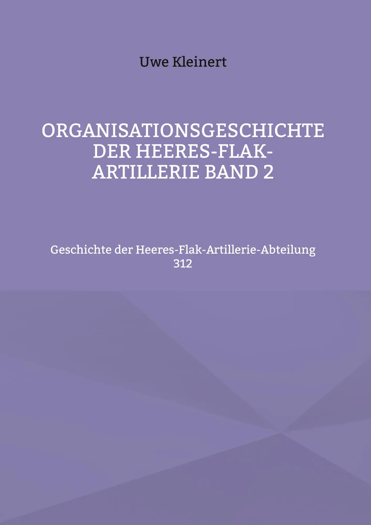 Cover: 9783757803933 | Organisationsgeschichte der Heeres-Flak-Artillerie Band 2 | Kleinert