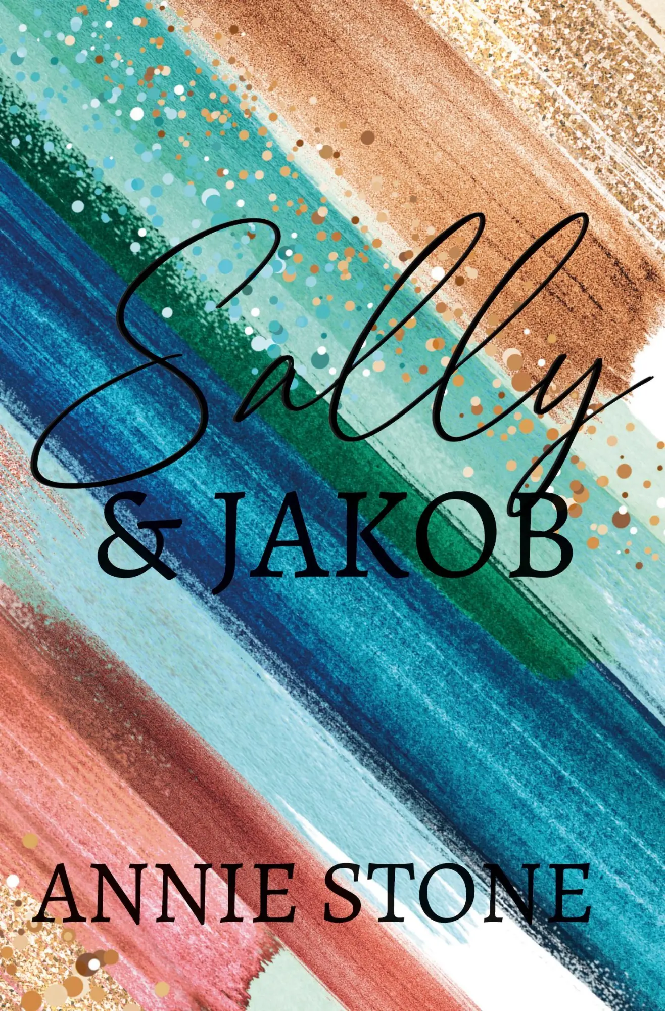 Cover: 9783759263933 | Sally &amp; Jakob | Annie Stone | Taschenbuch | 320 S. | Deutsch | 2024