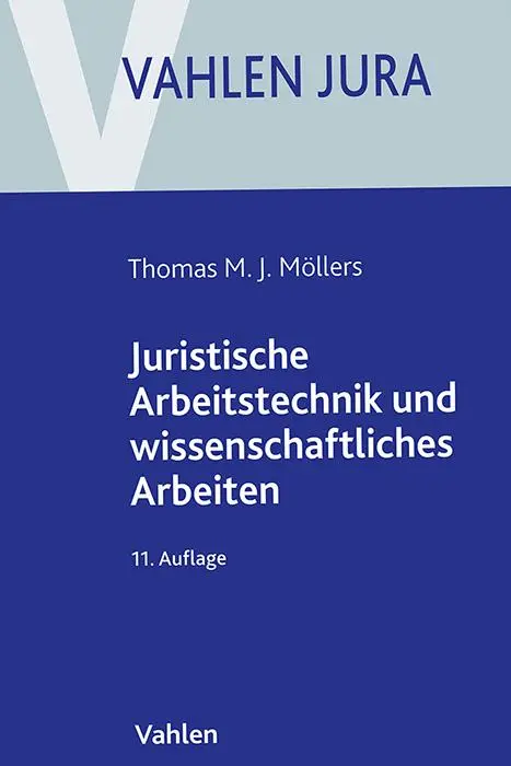 Cover: 9783800673933 | Juristische Arbeitstechnik und wissenschaftliches Arbeiten | Möllers