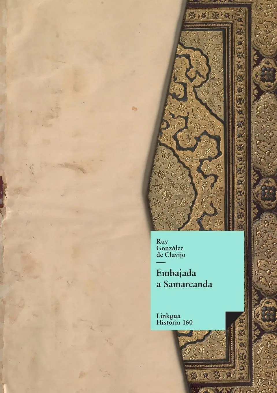Cover: 9788499533933 | Embajada a Samarcanda | Ruy González De Clavijo | Taschenbuch | 2023