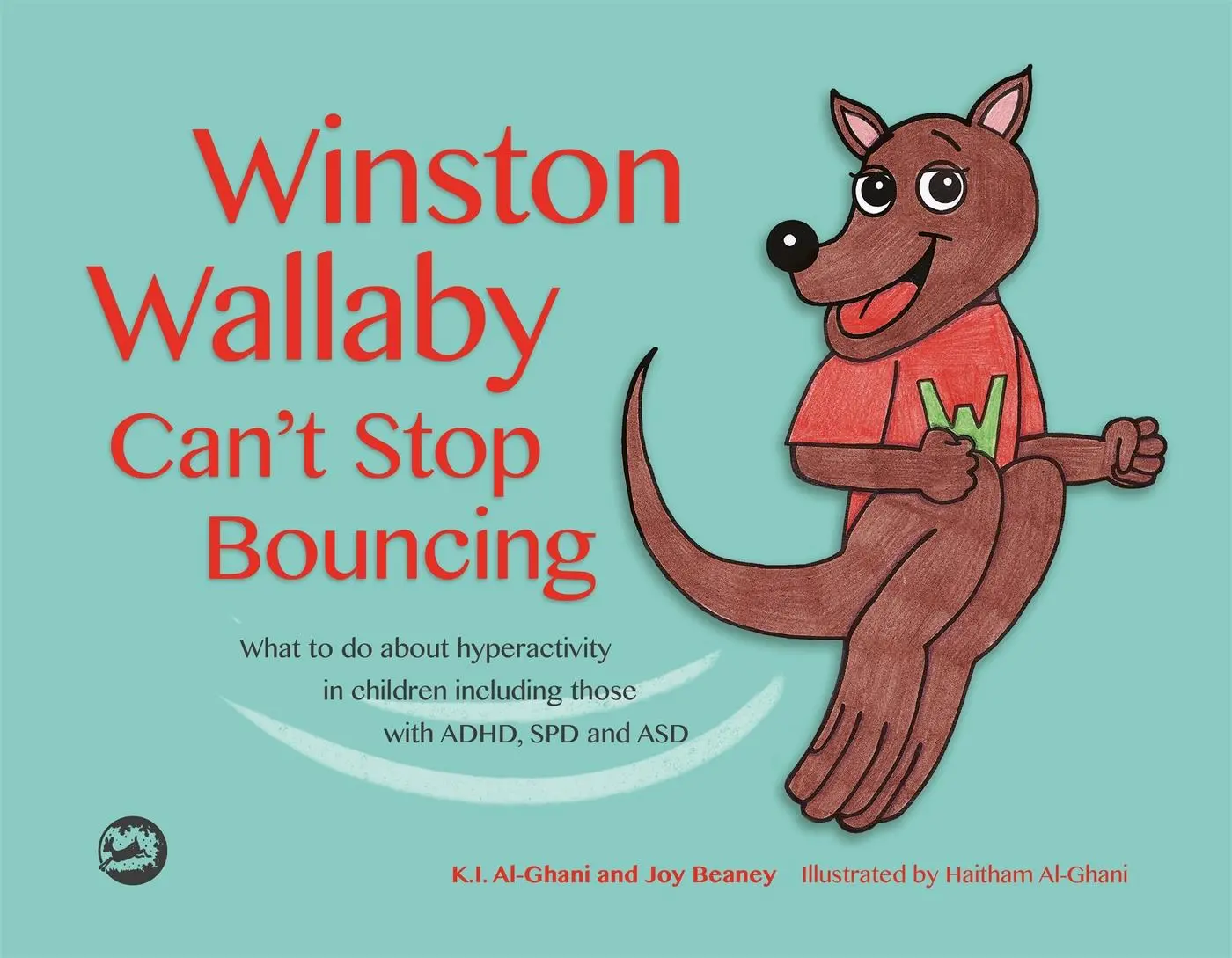 Cover: 9781785924033 | Winston Wallaby Can't Stop Bouncing | Kay Al-Ghani (u. a.) | Buch