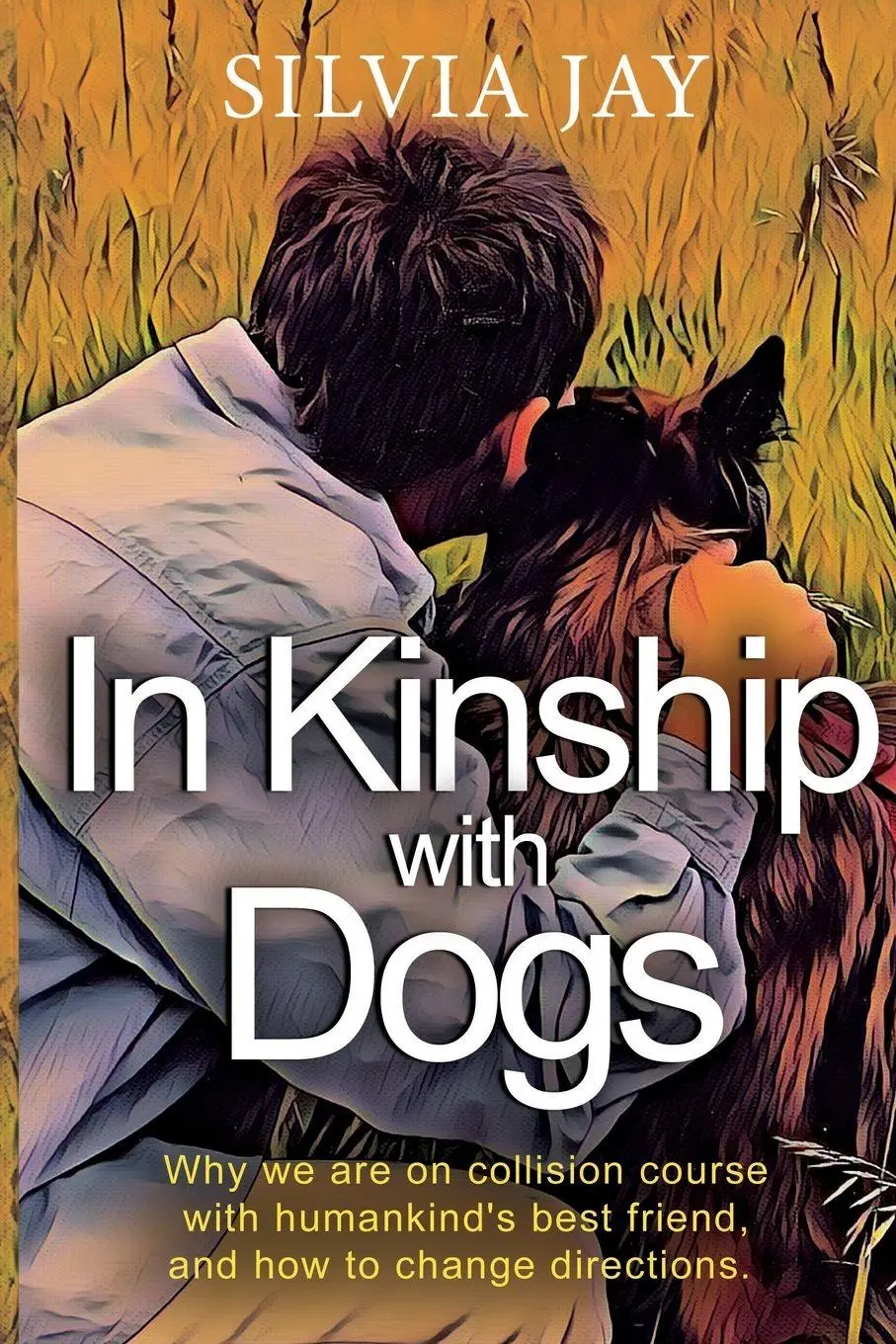Cover: 9781837944033 | In Kinship with Dogs | Silvia Jay | Taschenbuch | Englisch | 2026