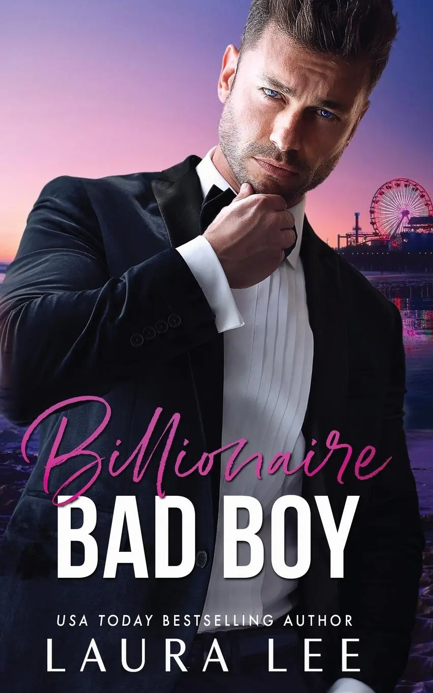 Cover: 9781955134033 | Billionaire Bad Boy | An Enemies-to-Lovers, Second Chance Romance