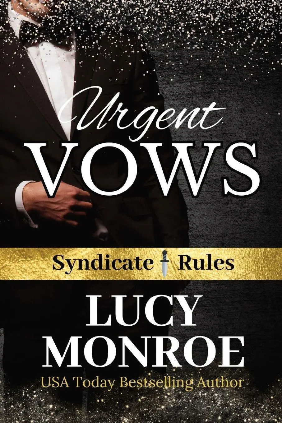 Cover: 9781961214033 | URGENT VOWS | Syndicate Rules | Lucy Monroe | Taschenbuch | Englisch