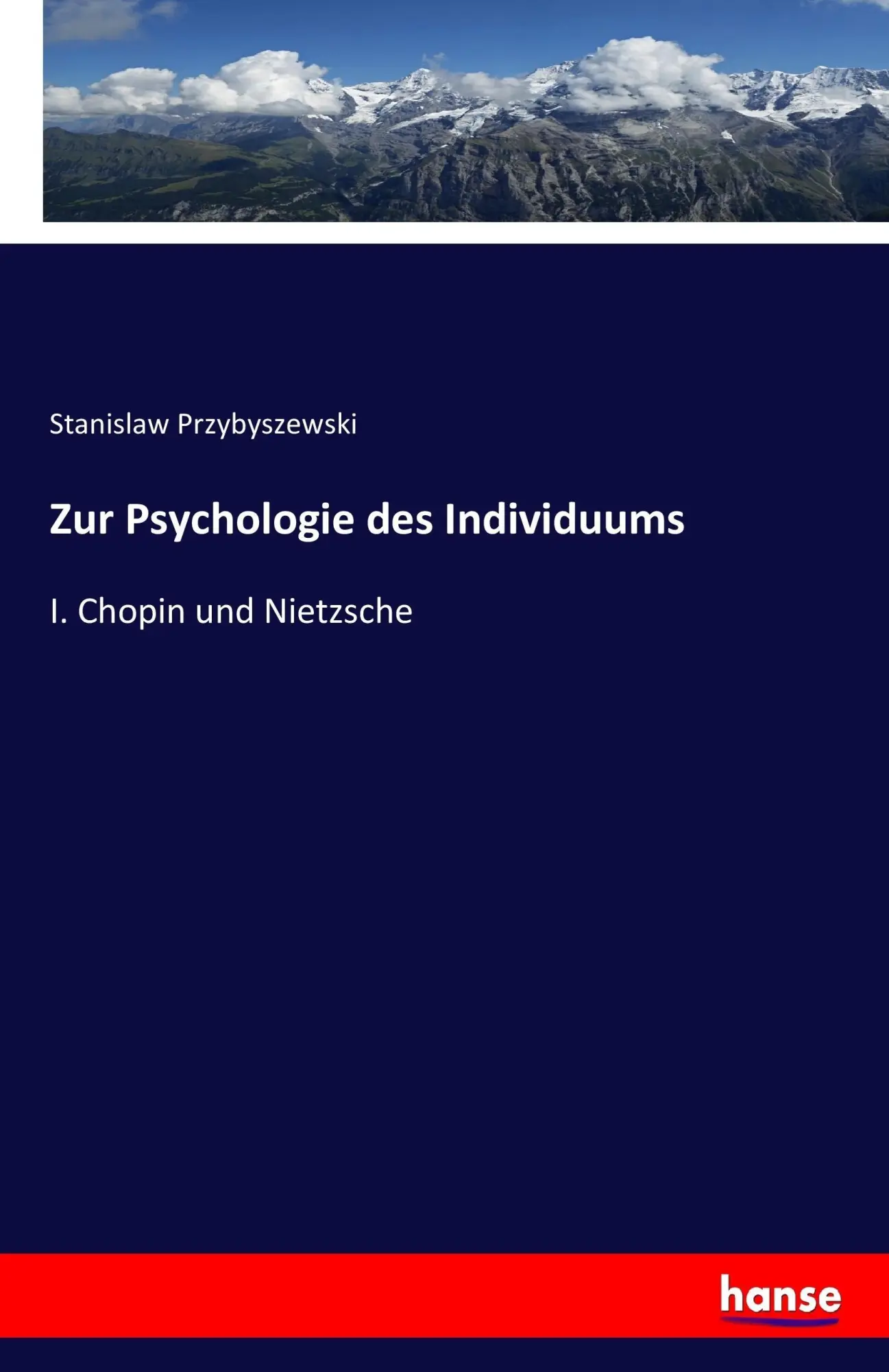 Cover: 9783743694033 | Zur Psychologie des Individuums | I. Chopin und Nietzsche | Buch