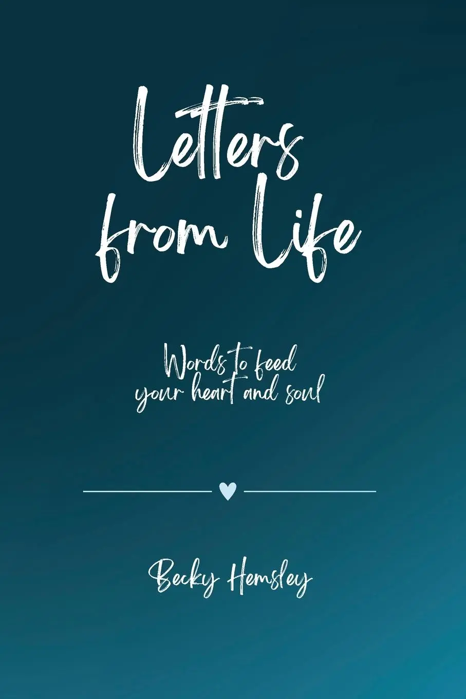 Cover: 9781915834133 | Letters from Life | Hemsley | Taschenbuch | Englisch | 2023