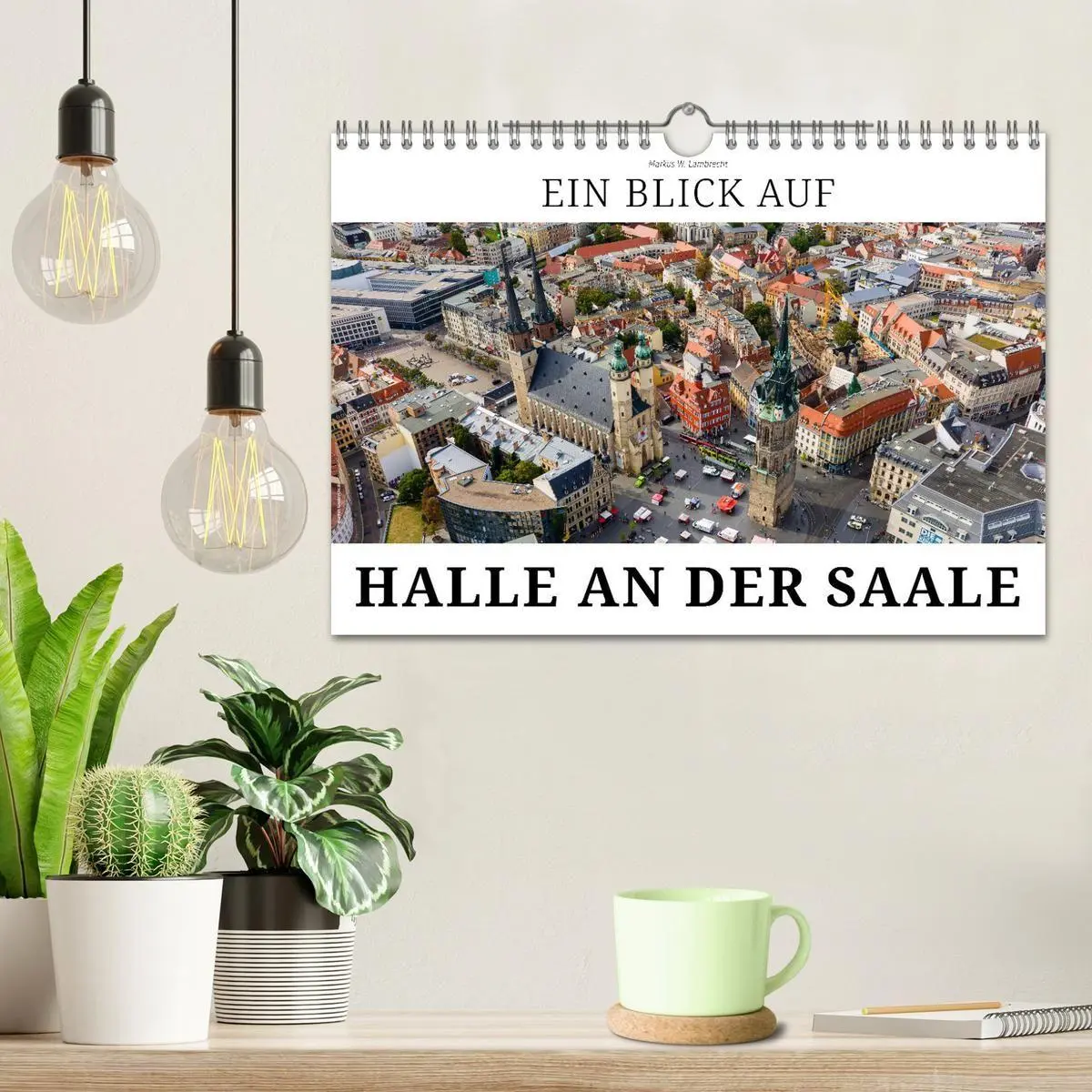 Bild: 9783594024133 | Ein Blick auf Halle an der Saale (Wandkalender 2027 DIN A4 quer),...