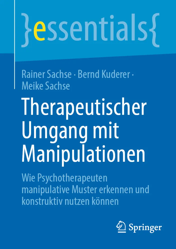 Cover: 9783662714133 | Therapeutischer Umgang mit Manipulationen | Rainer Sachse (u. a.) | ix