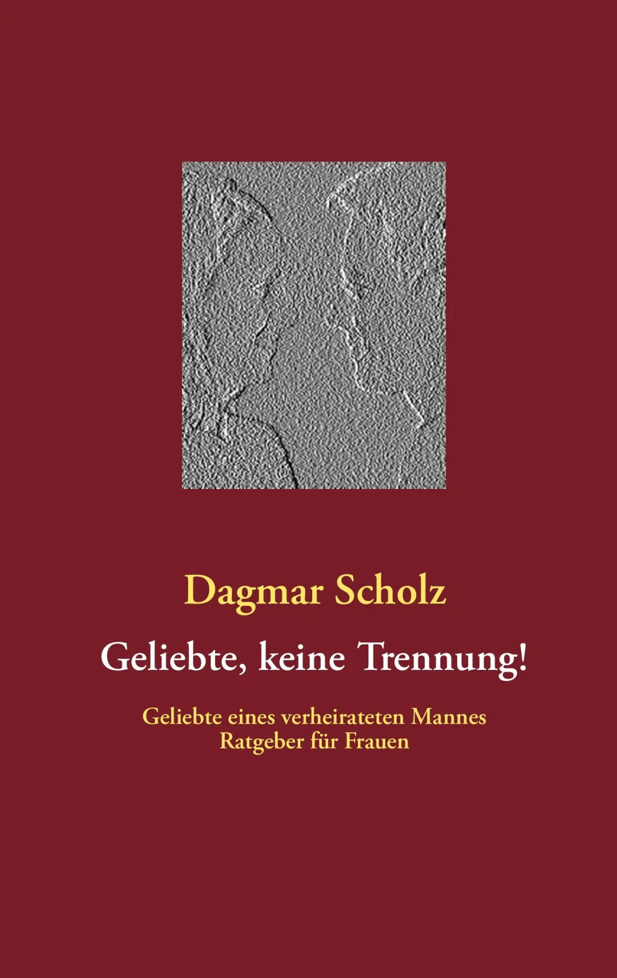 Cover: 9783842374133 | Geliebte, keine Trennung! | Dagmar Scholz | Taschenbuch | 92 S. | 2013