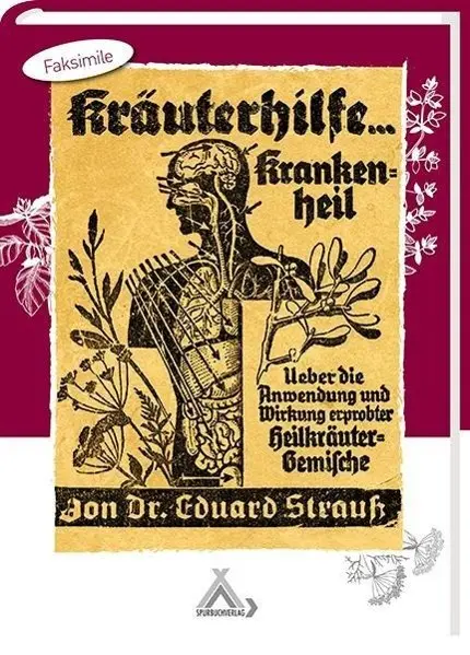 Cover: 9783887784133 | Kräuterhilfe Krankenheil | Eduard Strauss | Taschenbuch | 108 S.