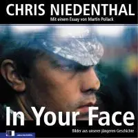Cover: 9783940524133 | In Your Face | Bilder aus der jüngeren Geschichte - Dt/poln | Buch