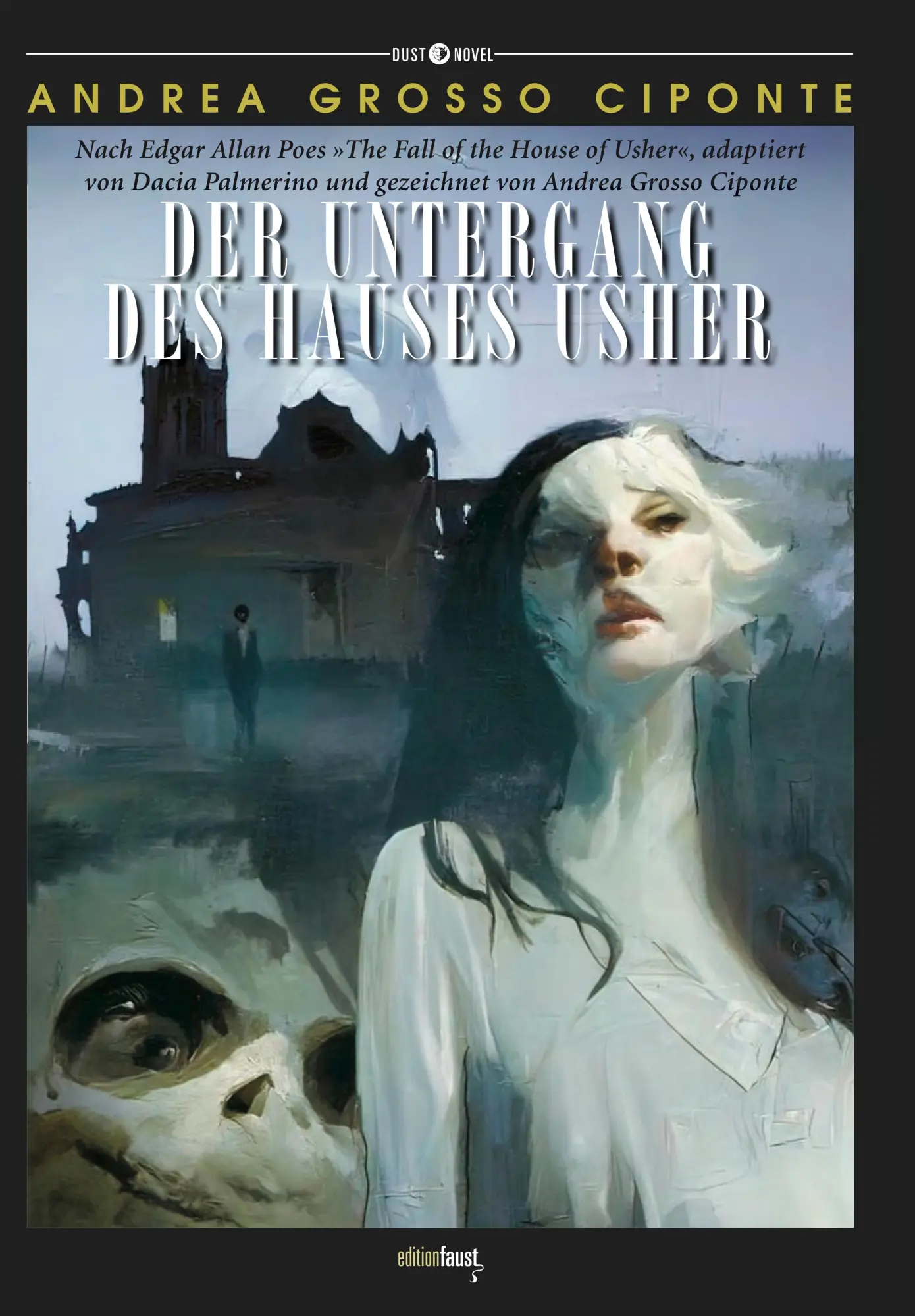 Cover: 9783949774133 | Der Untergang des Hauses Usher | Edgar Allan Poe | Buch | Dust Novel
