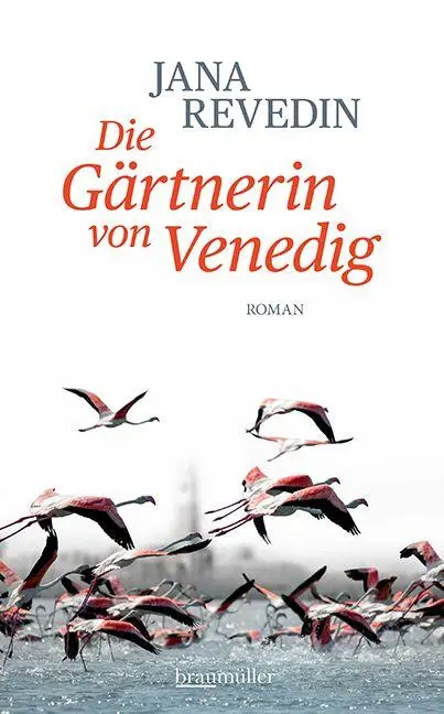 Cover: 9783992004133 | Die Gärtnerin von Venedig | Jana Revedin | Buch | 300 S. | Deutsch