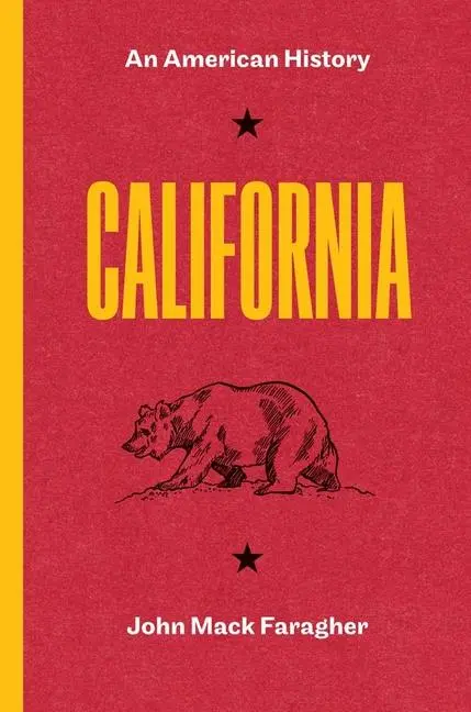 Cover: 9780300274233 | California | An American History | John Mack Faragher | Taschenbuch